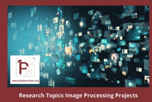 latest research topics in image processing for phd
