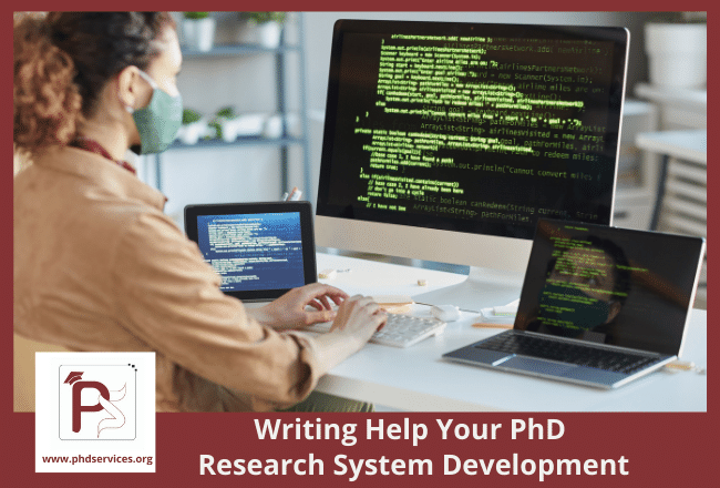 Writing help your PhD research system development for Research scholars