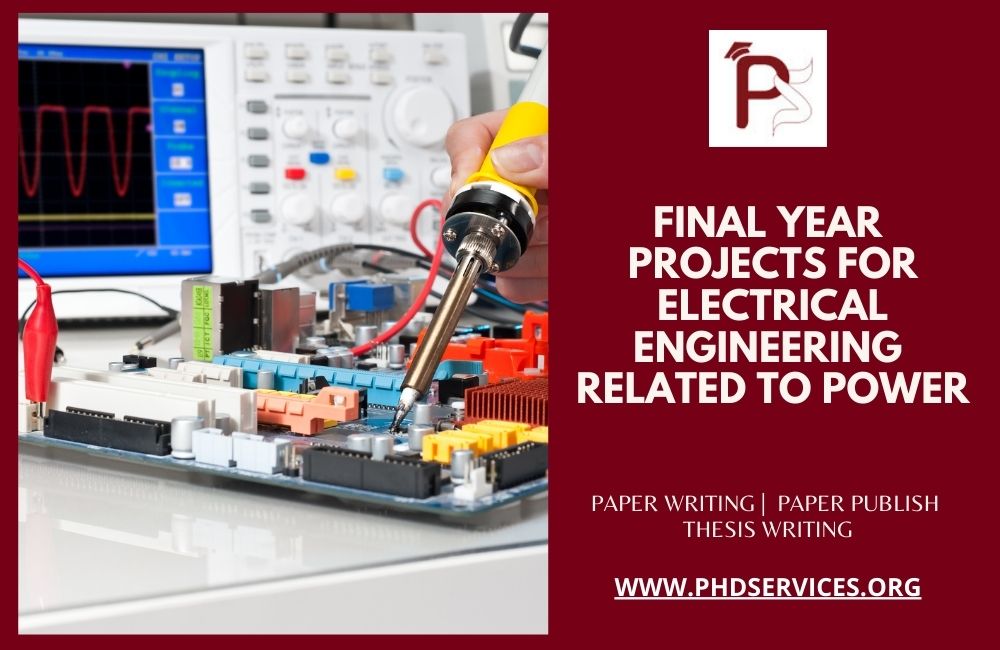 Implementing Final Year Electrical Engineering Projects